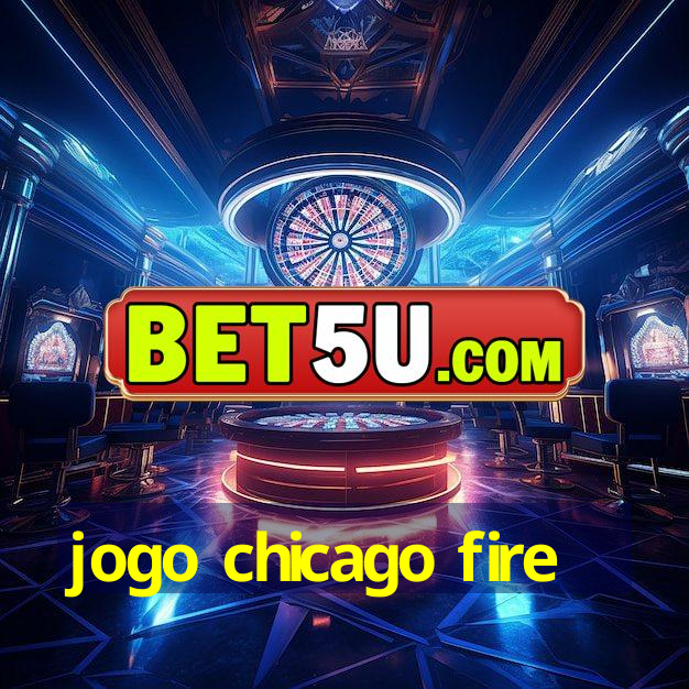 jogo chicago fire